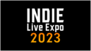 Indie Live Expo 2023 (Video)