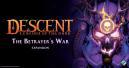 A Second Chapter of Descent – Is Betrayer’s War Worth It?