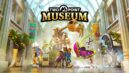 Two Point Museum Playable Today with Explorers Edition