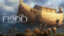 Returning to The Flood – Biblical Fun, Despite the Flood?